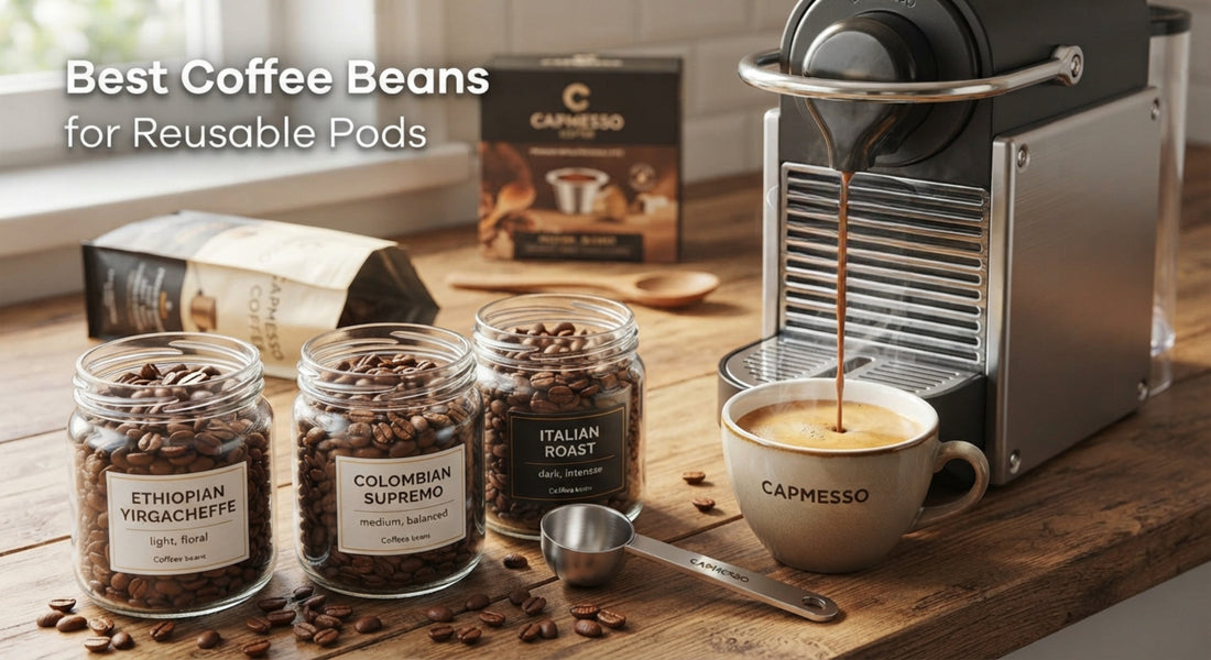 Best Coffee Beans & Roast Level for Reusable Pods
